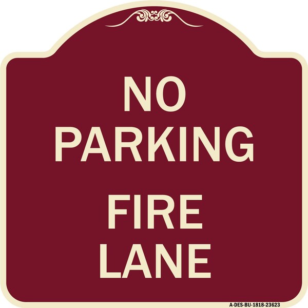 Signmission No Parking Fire Lane W/ Striped Border Heavy-Gauge Aluminum Sign, 18" x 18", BU-1818-23623 A-DES-BU-1818-23623 - main